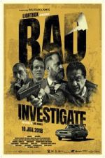 Watch Bad Investigate Megashare9