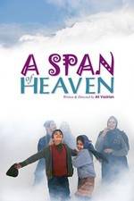 Watch A Span of Heaven Megashare9