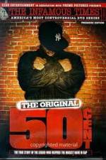 Watch The Infamous Times Volume I The Original 50 Cent Megashare9