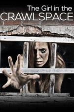 Watch The Girl in the Crawlspace Megashare9