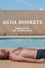 Watch Agua Donkeys Megashare9