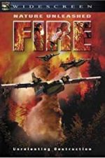 Watch Nature Unleashed: Fire Megashare9