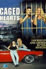 Watch Caged Hearts Megashare9