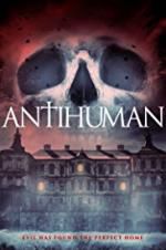 Watch Antihuman Megashare9