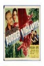 Watch Border Vigilantes Megashare9