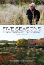 Watch Five Seasons: The Gardens of Piet Oudolf Megashare9