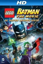 Watch Lego Batman: The Movie - DC Super Heroes Unite Megashare9