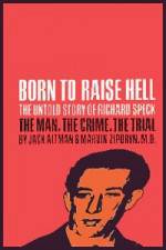 Watch Richard Speck Born to Raise Hell Megashare9