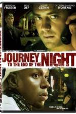 Watch Journey to the End of the Night Megashare9