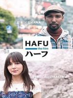 Watch Hafu: The Mixed-Race Experience in Japan Megashare9