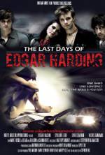 Watch The Last Days of Edgar Harding Megashare9