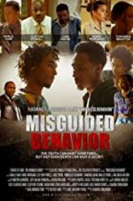 Watch Misguided Behavior Megashare9