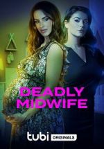 Watch Deadly Midwife Megashare9