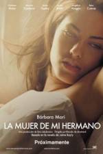 Watch La mujer de mi hermano Megashare9