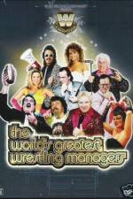 Watch The Worlds Greatest Wrestling Managers Megashare9