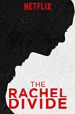 Watch The Rachel Divide Megashare9