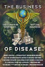 Watch The Business of Disease Megashare9