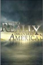 Watch History Channel - Who Really Discovered America? Megashare9