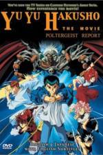 Watch Yu Yu Hakusho Poltergeist Report Megashare9