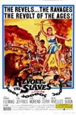 Watch Revolt of the Slaves Megashare9