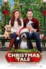 Watch A Dogwalker's Christmas Tale Megashare9