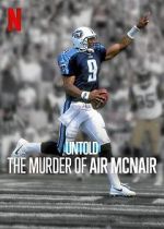 Watch Untold: The Murder of Air McNair Megashare9