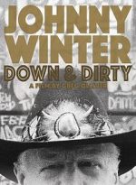 Watch Johnny Winter: Down & Dirty Megashare9