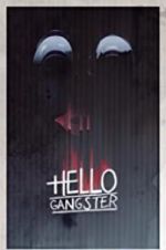 Watch Hello Gangster Megashare9