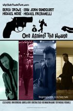 Watch One Against the House Megashare9