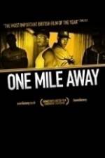 Watch One Mile Away Megashare9