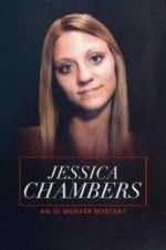 Watch Jessica Chambers: An ID Murder Mystery Megashare9