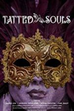 Watch Tatted Souls Megashare9