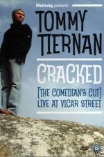 Watch Tommy Tiernan Cracked The Comedians Cut Megashare9