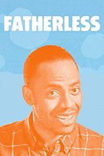 Watch Fatherless Megashare9