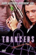 Watch Trancers 6 Megashare9