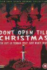 Watch Don't Open 'Til Christmas Megashare9