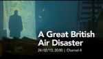 Watch A Great British Air Disaster Megashare9