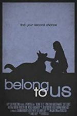 Watch Belong to Us Megashare9