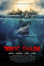 Watch Toxic Shark Megashare9