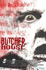 Watch Butcher House Megashare9