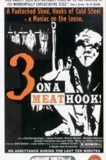 Watch Three on a Meathook Megashare9