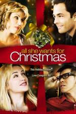 Watch All She Wants for Christmas Megashare9