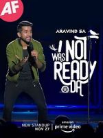 Watch I Was Not Ready Da by Aravind SA Megashare9