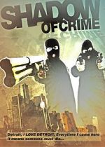 Watch Shadow of Crime Megashare9