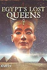 Watch Egypt\'s Lost Queens Megashare9