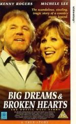 Watch Big Dreams & Broken Hearts: The Dottie West Story Megashare9