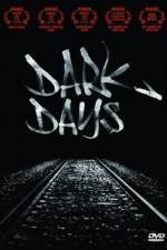 Watch Dark Days Megashare9