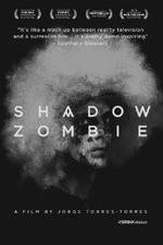 Watch Shadow Zombie Megashare9