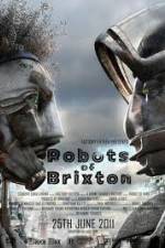 Watch Robots of Brixton Megashare9